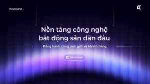 revoland   nen tang cong nghe bat dong san dan dau dong hanh cung moi gioi va khach hang