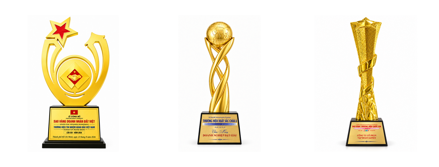 Ba cúp Top 10: Thương hiệu tín nhiệm hàng đầu Việt Nam, Thương hiệu xuất sắc Châu Á và Sao Vàng Thương hiệu Quốc gia.